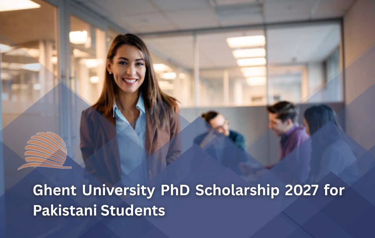 Ghent University Doctoral Scholarship 2027 in Belgium for Pakistani Students